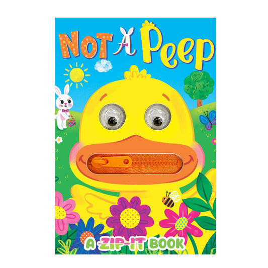 Not a Peep - Children's Zipper Mouth & Googly Eyes Book